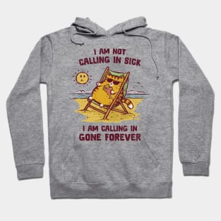 Calling in Gone Forever Hoodie